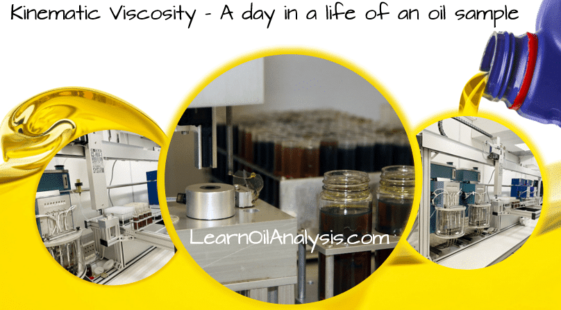 kinematic viscosity Kinematic Viscosity   A Day In The Life Of An Oil Sample